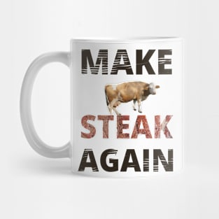 Make Cow Steak Again Mug